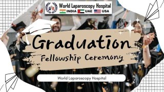 Fellowship Graduation Ceremony for the August 2024 Batch at World Laparoscopy Hospital