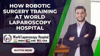 Transforming My Surgical Practice: The Impact of Robotic Surgery Training at WLH